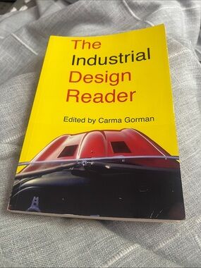 The Industrial Design Reader - Carla Gorman paperback
